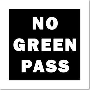 No Green Pass Posters and Art